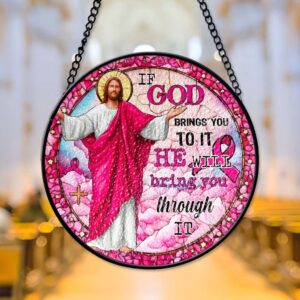 Front view of a christian breast cancer suncatcher showing Jesus in a pink robe with an inspiring faith quote.