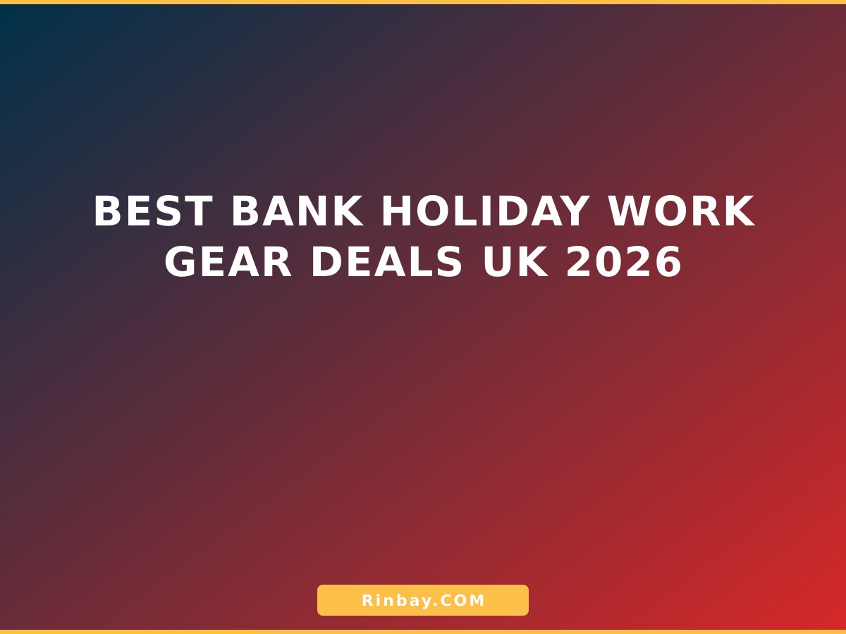 bank-holiday-work-gear-sale-uk-1781074835675