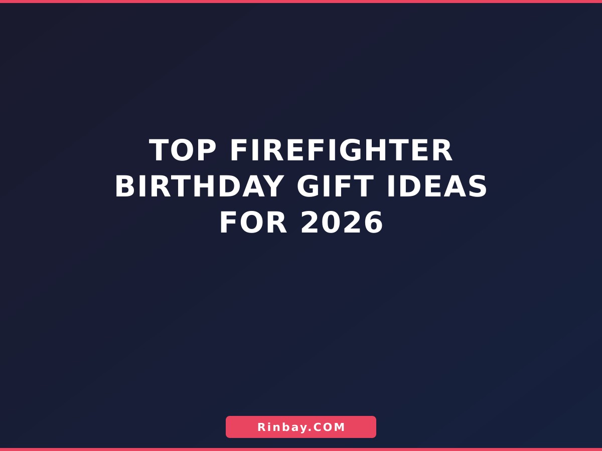 firefighter-birthday-gift-ideas-1780902201318