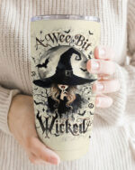 A Wee Bit Wicked Halloween Insulated Tumbler - 20oz 30oz 40oz