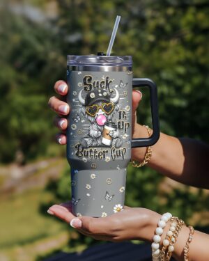 SUCK IT UP BUTTERCUP COW TUMBLER
