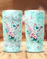 Just Breathe Butterfly Insulated Tumbler - 20oz 30oz 40oz