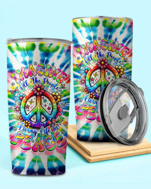 Imagine All the People Living Life in Peace Tie Dye Insulated Tumbler - 20oz 30oz 40oz