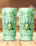 Be You the World Will Adjust Insulated Tumbler - 20oz 30oz 40oz