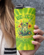 Be You the World Will Adjust Frog Tie Dye Insulated Tumbler - 20oz 30oz 40oz