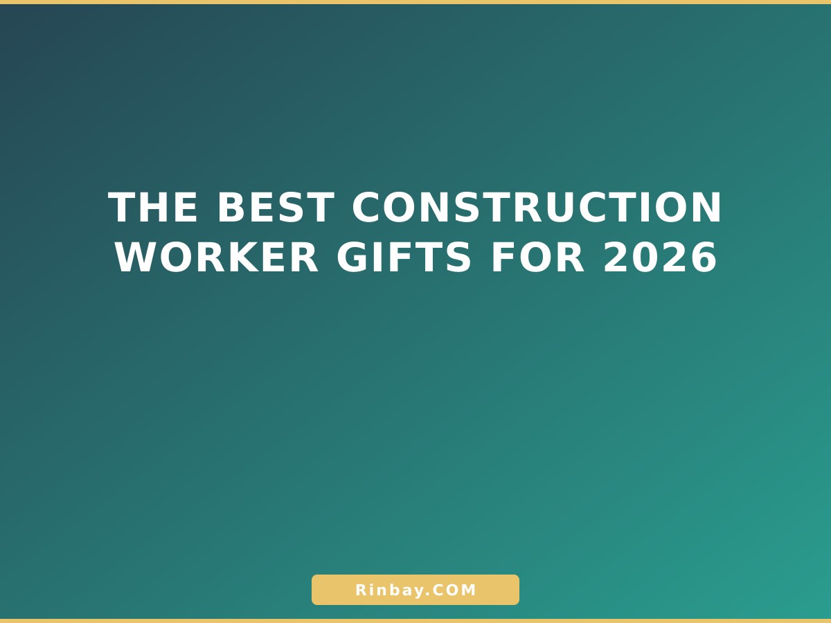 The Best Construction Worker Gifts for 2026 construction-worker-gifts-1784530996161