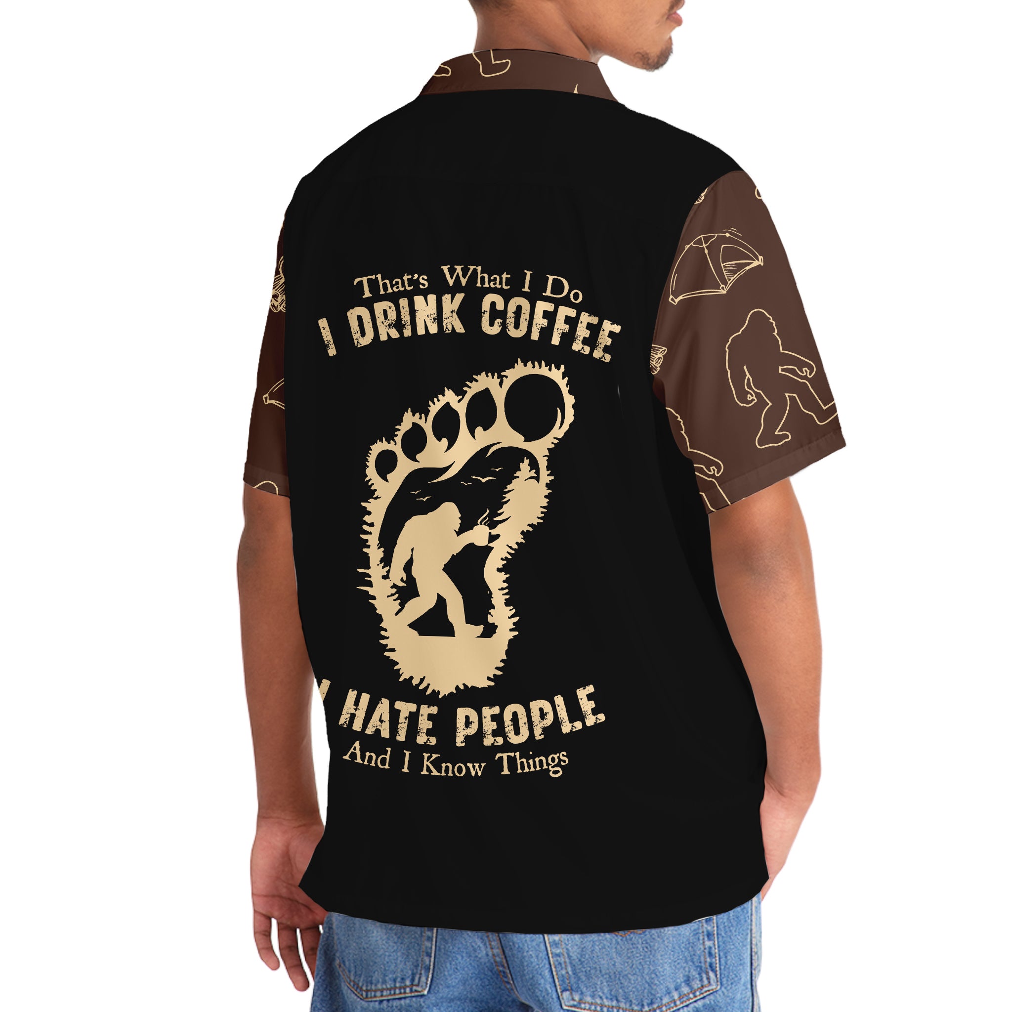 Bigfoot I Drink Coffee I Hate People Hawaiian Shirt Bigfoot I Drink Coffee I Hate People Hawaiian Shirt - Image 5
