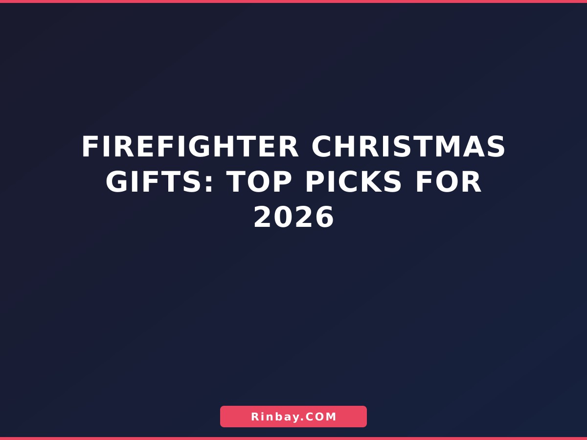 Firefighter Christmas Gifts: Top Picks for 2026 firefighter-christmas-gifts-1783321387834