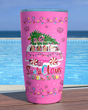Santa Claus Is Coming Christmas Insulated Tumbler - 20oz 30oz 40oz