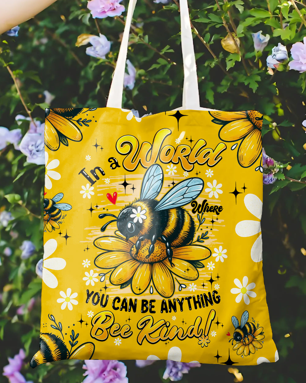 IN A WORLD WHERE YOU CAN BE ANYTHING BEE KIND TOTE BAG mk1_66638399-a978-4b63-b6b6-cdb5f708fd3a-3.jpg