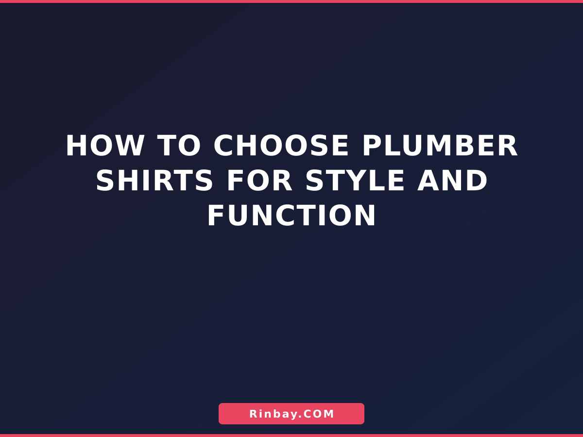 plumber-shirts-1785222209153