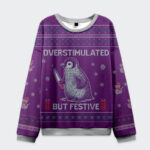 Front view of the overstimulated but festive penguin sweatshirt in purple with a quirky penguin graphic and snowflakes.