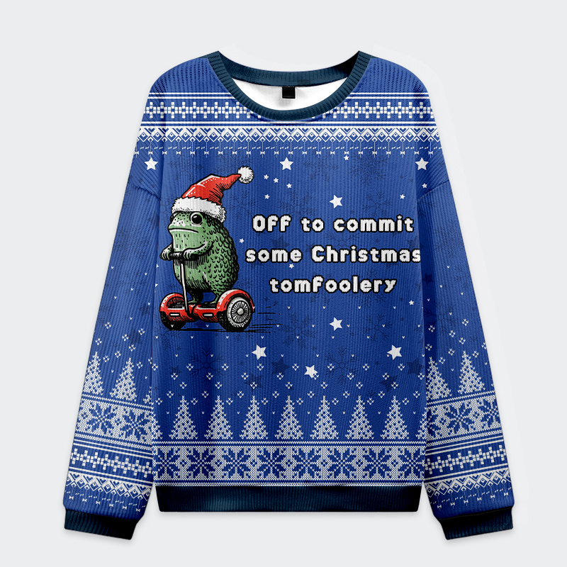 Off to Commit Some Christmas Tomfoolery Sweatshirt Front view of the blue Christmas sweatshirt featuring a frog in a Santa hat, captioned 'Off to commit some Christmas tomfoole